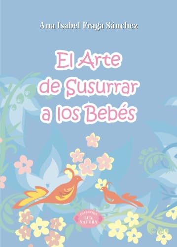 El arte de susurrar a los bebés Medicine