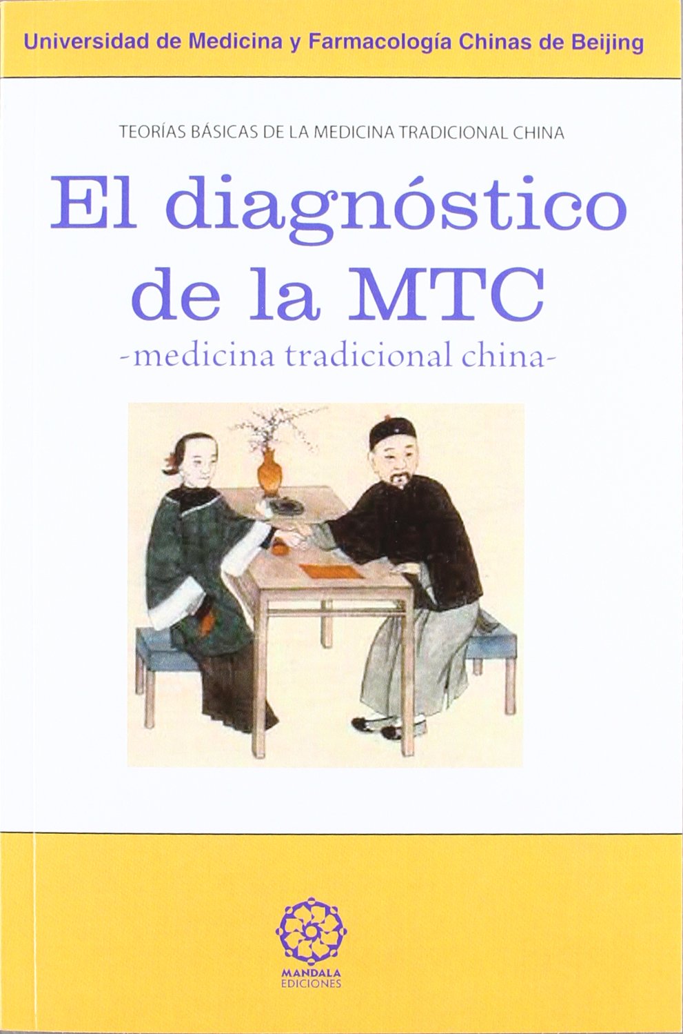 Universidad de Medicina China de Beijing: Diagnóstico de la Medicine
