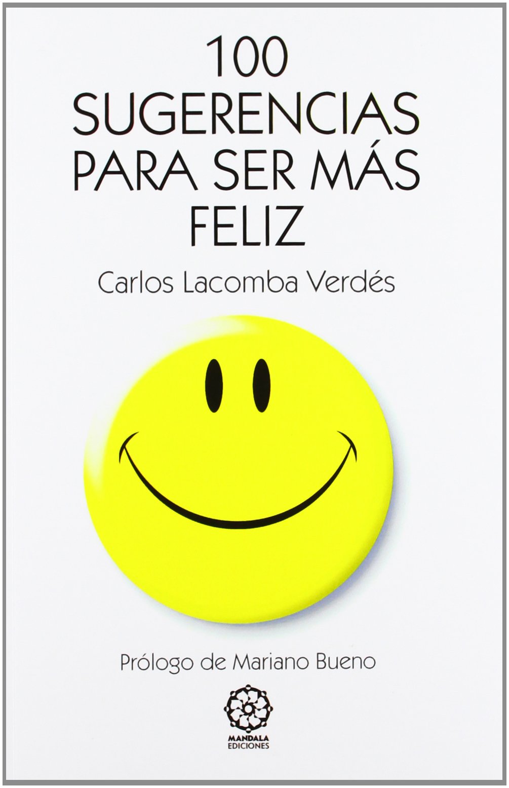 100 sugerencias para ser más feliz book