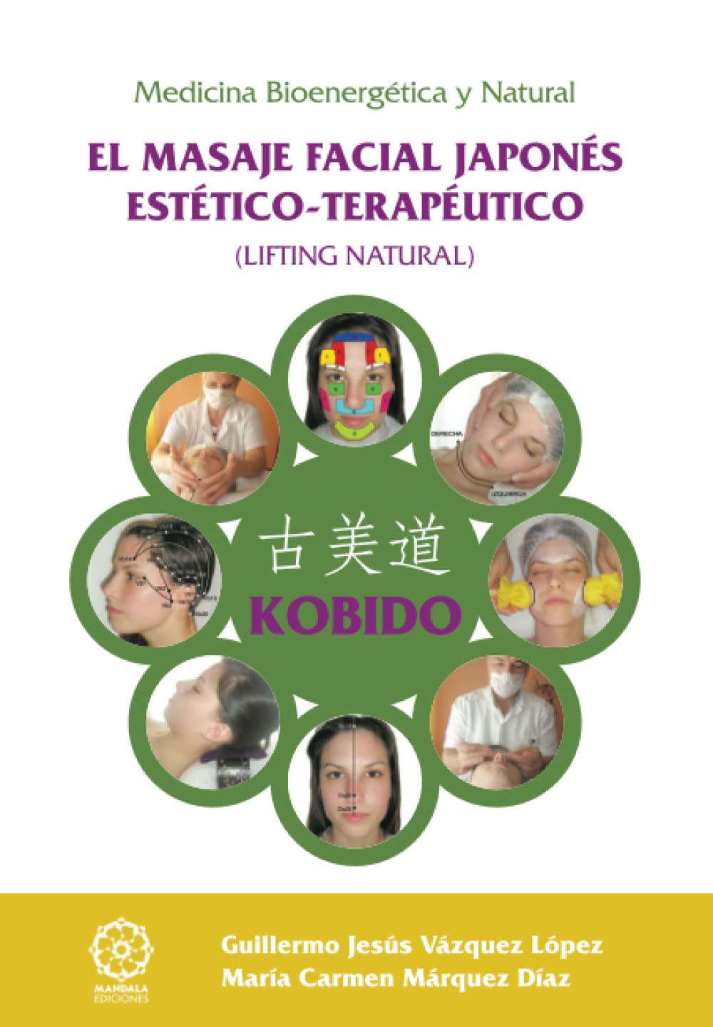 Kobido : masaje facial japonés Learning & Reference