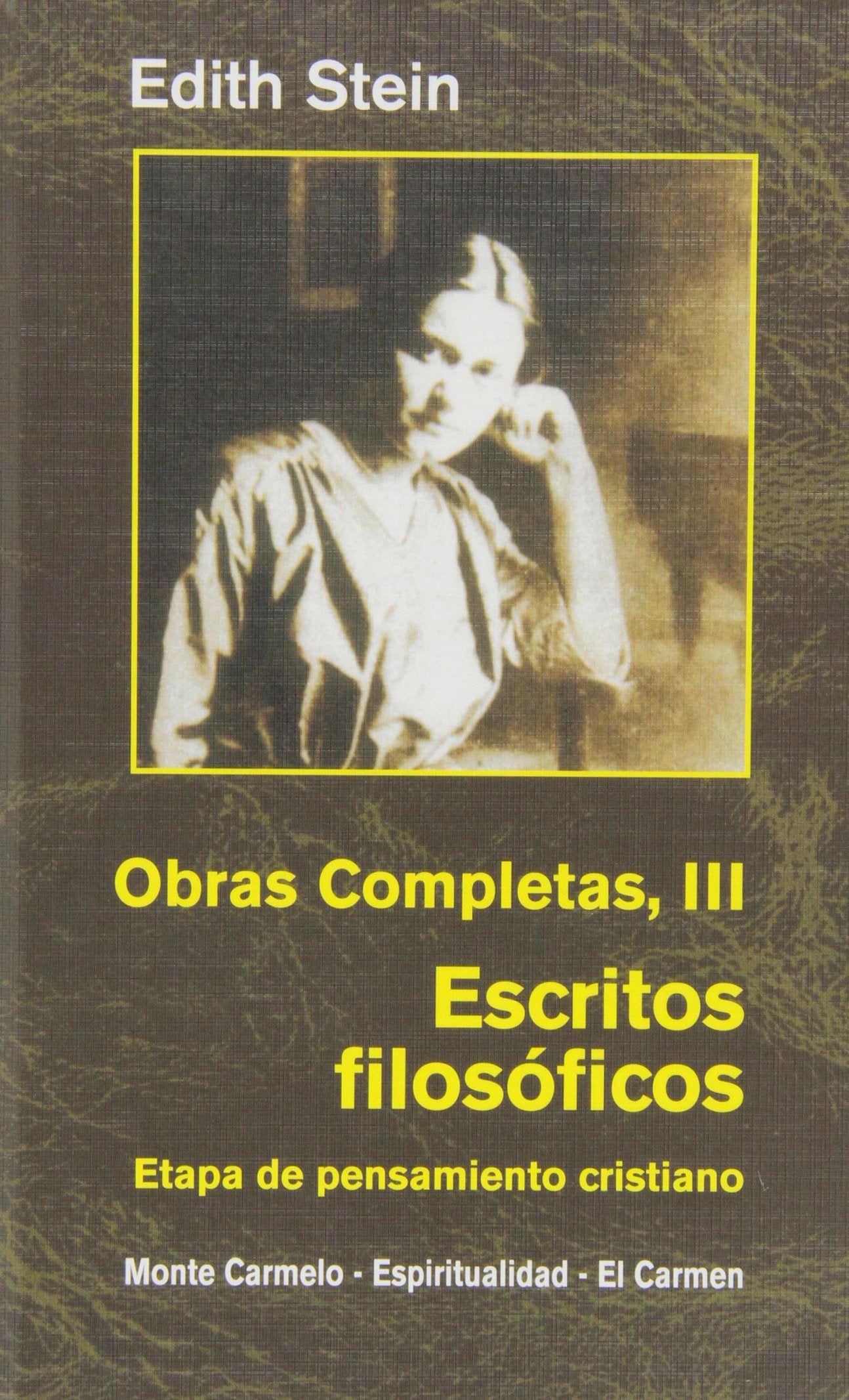 Ediht Stein. Obras Completas III: Escritos filosóficos. Etapa de pensamiento cristiano book