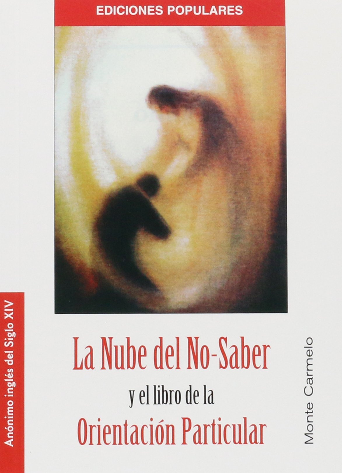La Nube del No-Saber y el libro de la Orientación Particular book
