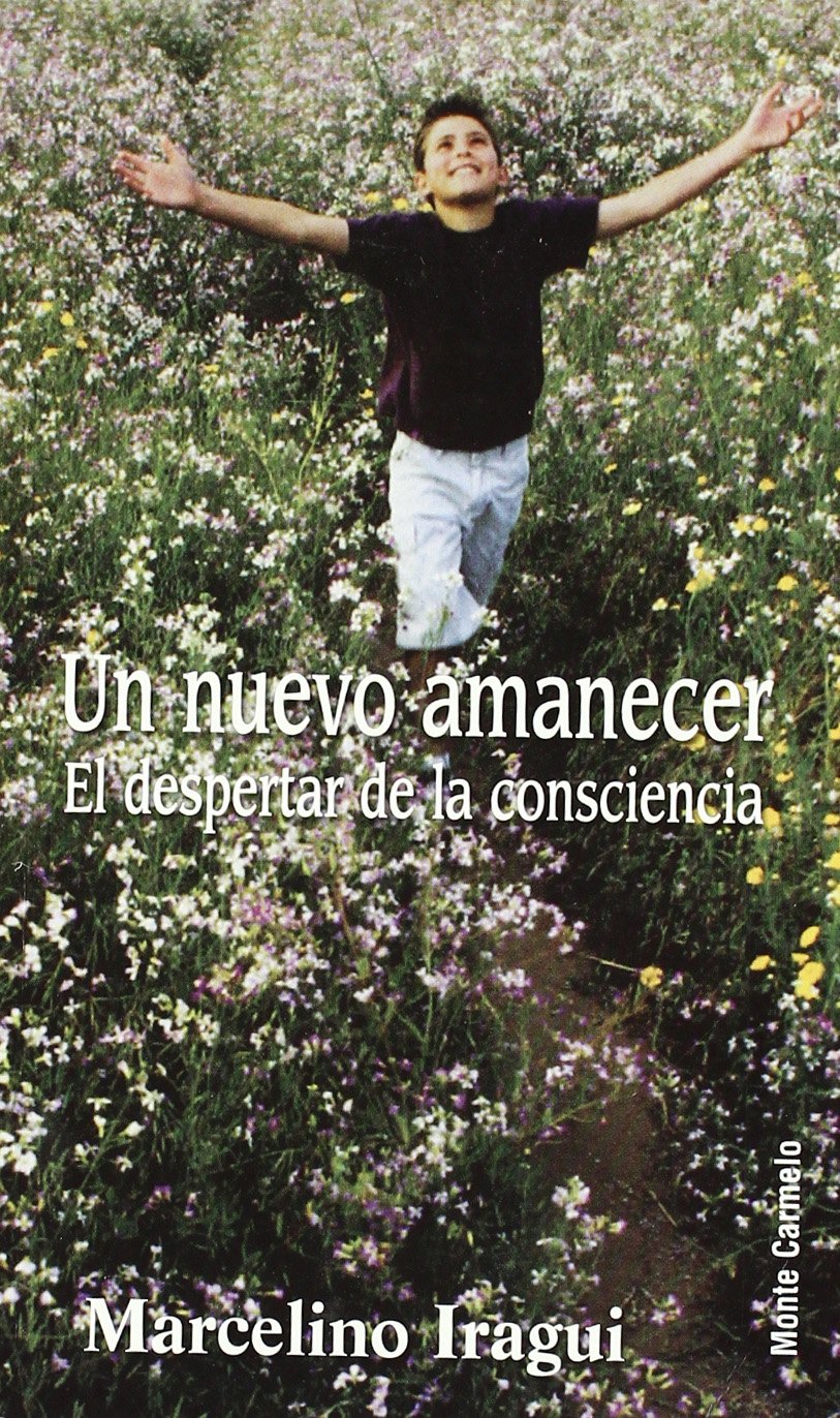 UN NUEVO AMANECER. EL DESPERTAR DE LA CONSCIENCIA (Amigos de Orar) Books