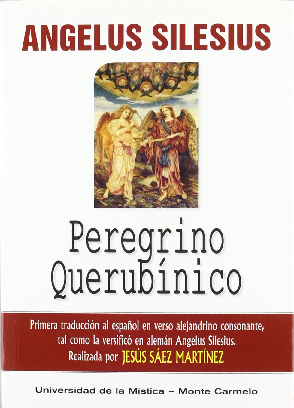 Peregrino Querubínico: Aforismos espirituales y sentencias rimadas que conducen a la contemplación divina book