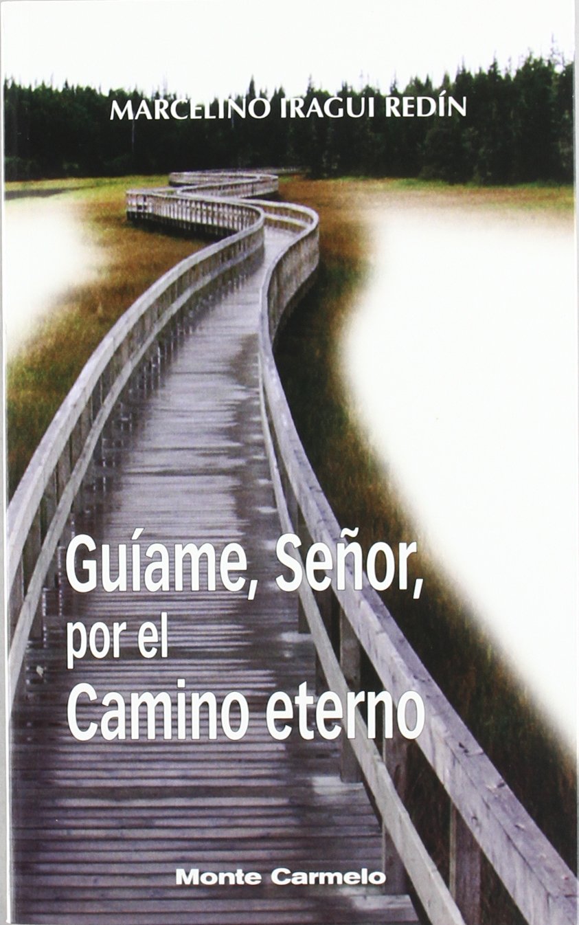 Guíame, Señor, por el camino eterno Social Sciences