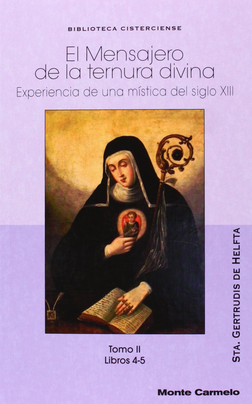 MENSAJERO DE LA TERNURA DIVINA TOMO II (LIBROS 4-5) (BIBLIOTECA CISTERCIENSE) Books