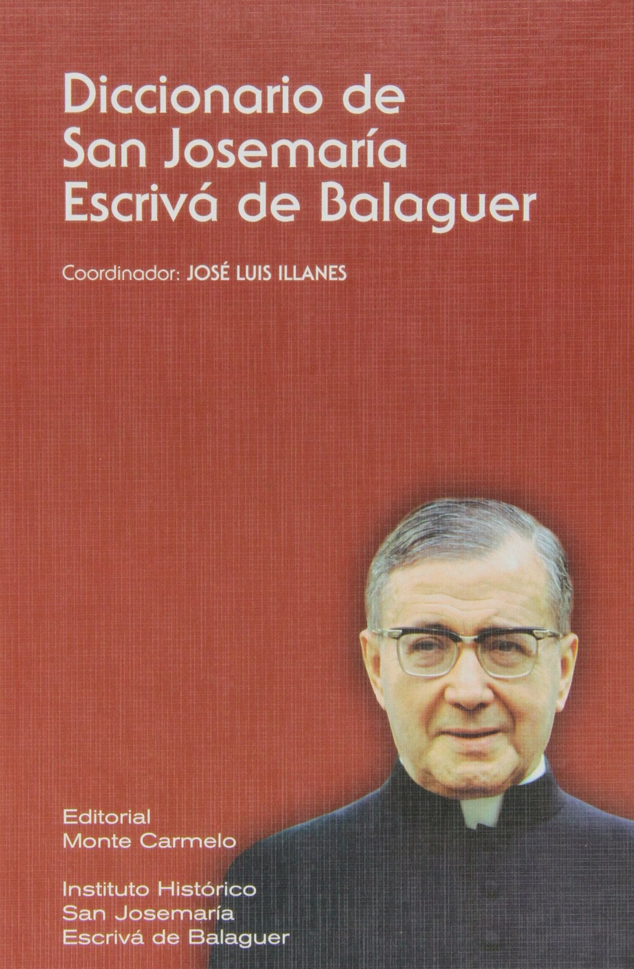 Diccionario de San Jose Maria Escriva de Balaguer book