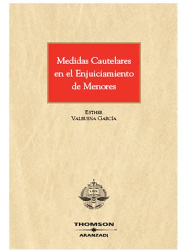 Medidas cautelares en el enjuiciamiento de menores book