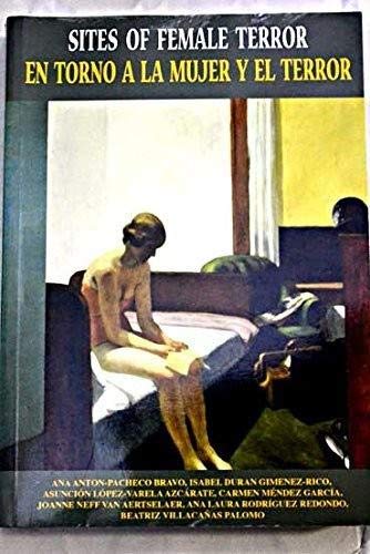 En torno a la mujer y el terror (sites of female terror) book