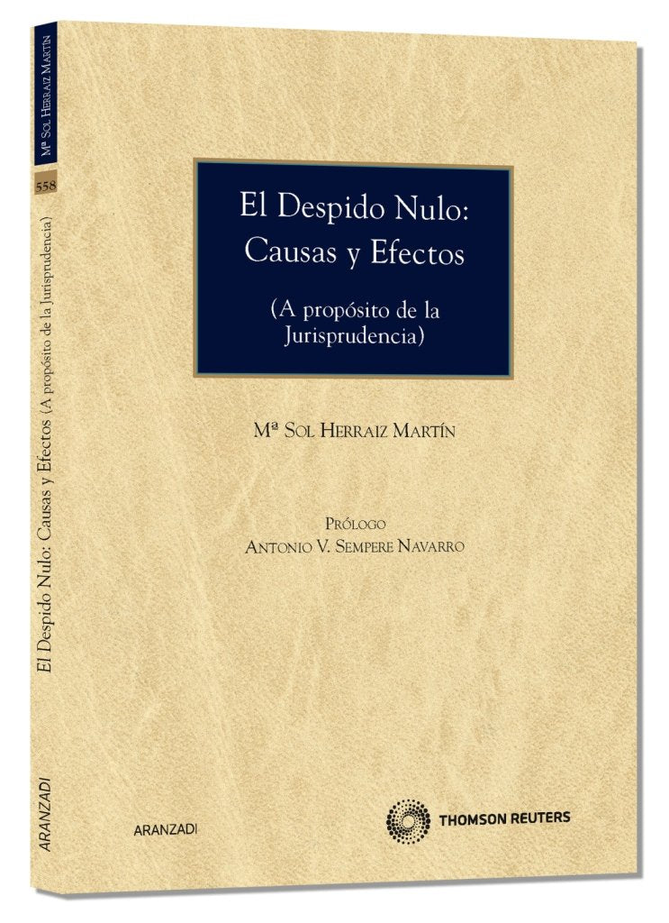 El despido nulo: causas y efectos - (A propósito de la Jurisprudencia) book