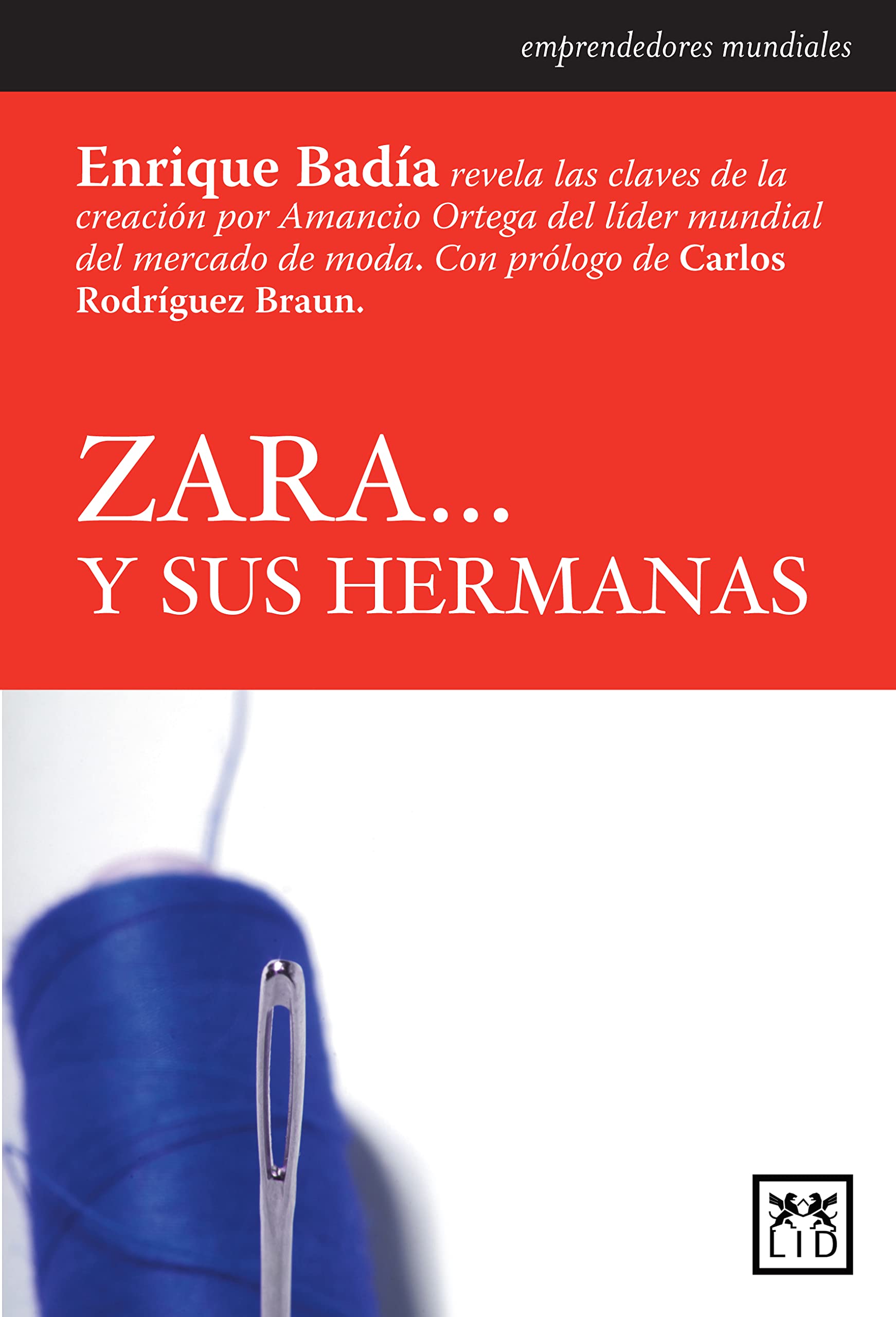 Zara-- y sus hermanas (Historia Empresarial) Business, Finance & Career