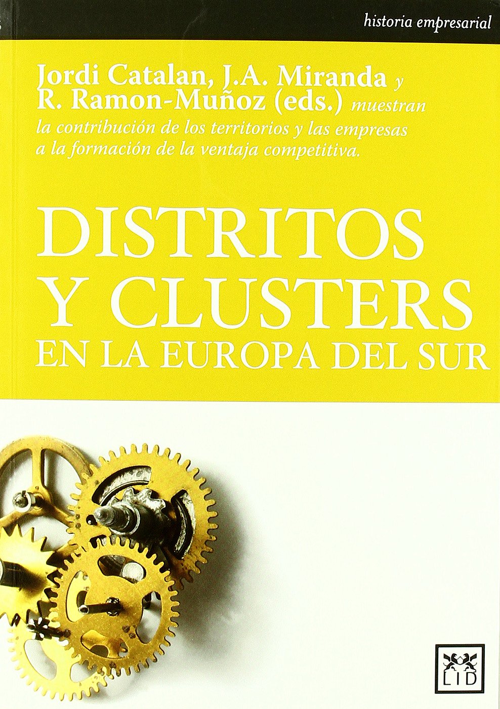 Distritos y clusters: en la Europa del Sur book