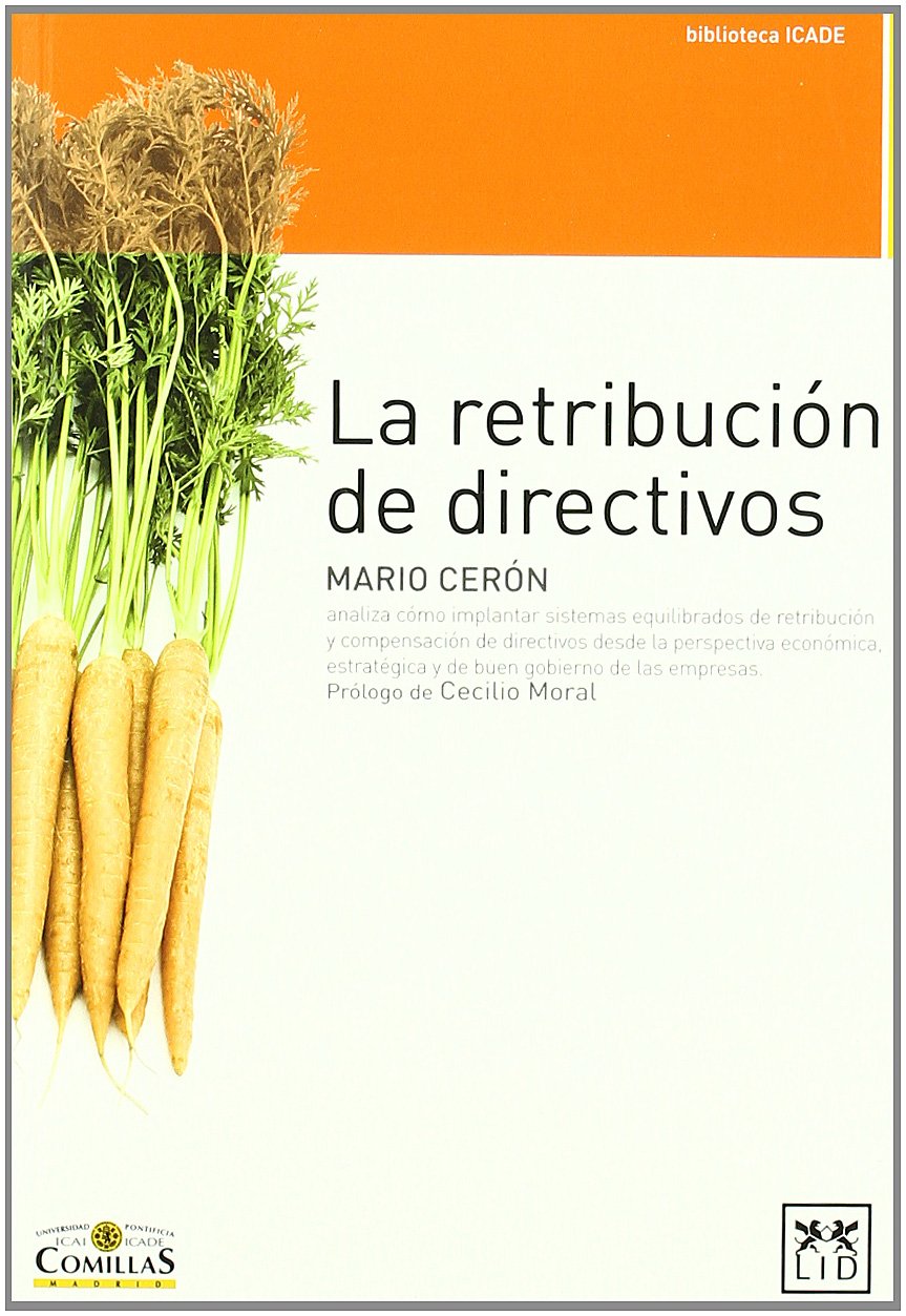 La retribución de directivos (Accion empresarial) Books