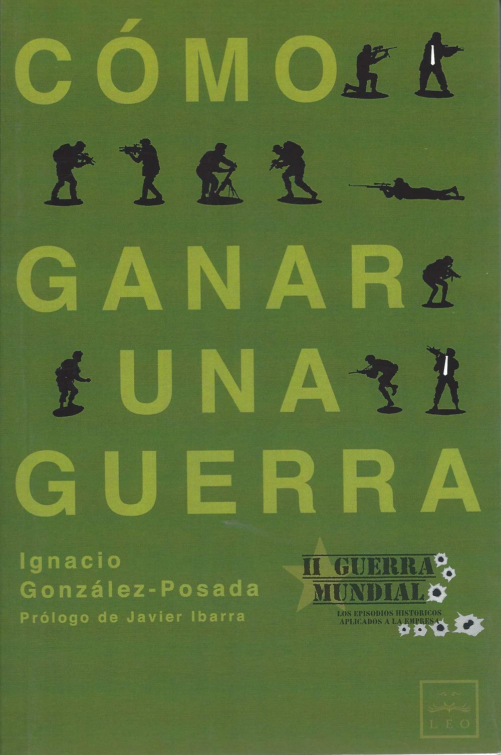 Product Image: González-Posada, I: Cómo ganar una guerra