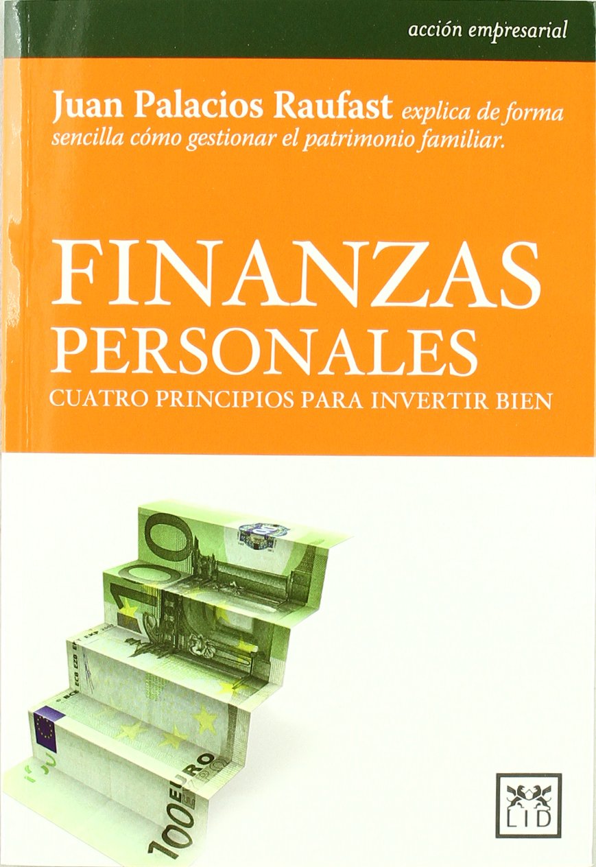 Palacios Raufast, J: Financas personales : cuatro principios Learning & Reference