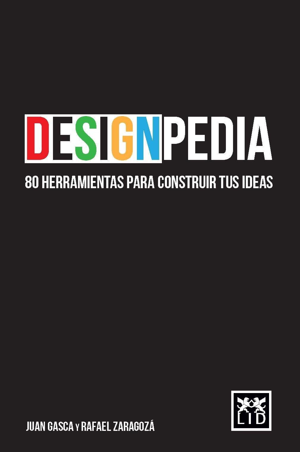 Designpedia: 80 Herramientas Para Construir Tus Ideas (LEO) Business, Finance & Career