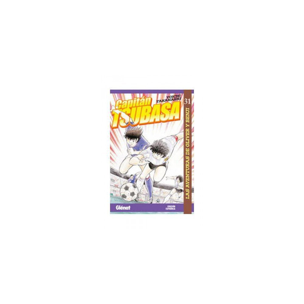 CAPITAN TSUBASA 31 (LAS AVENTURAS DE OLIVER Y BENJI) (COMIC) Manga
