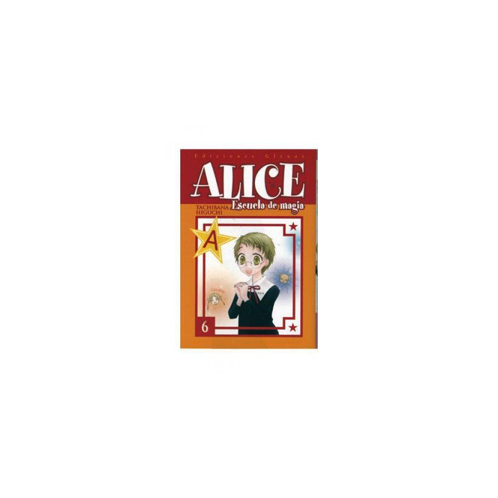Alice escuela de magia 06 (Shojo Manga) Manga