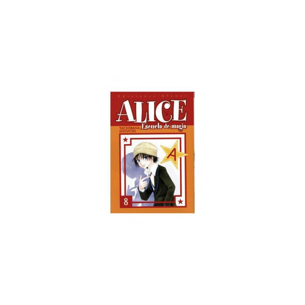 Alice Escuela de Magia 8 / Alice School of Magic book
