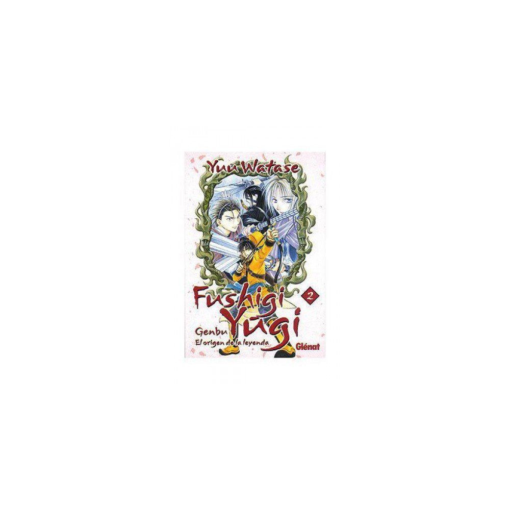 Fushigi Yugi Genbu 2 El origen de la leyenda/ The Origin of the Legend book