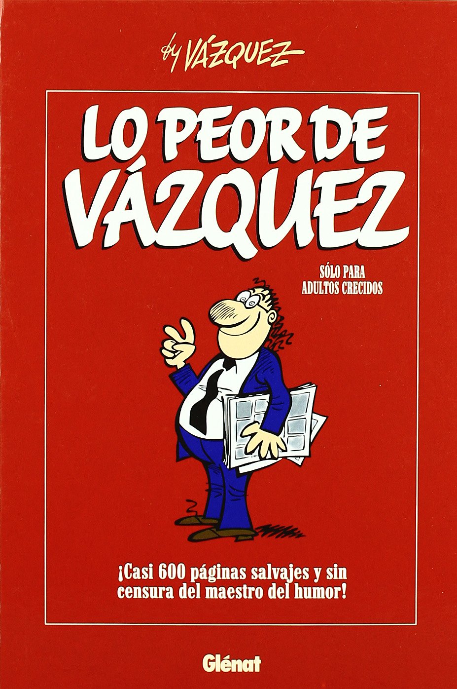 Lo peor de Vázquez (Integral) Books