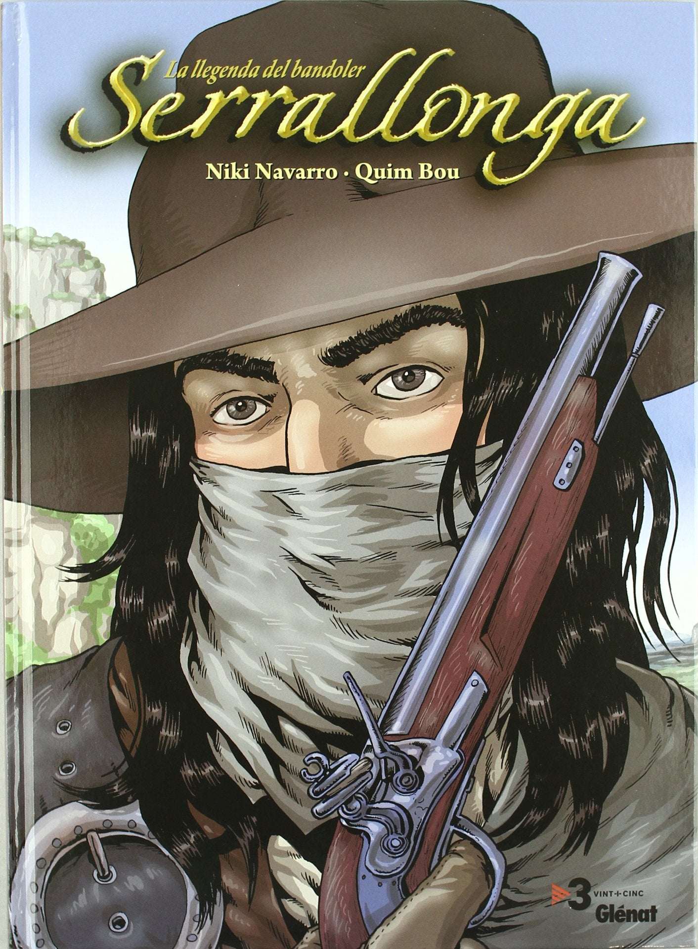 Serrallonga, La llegenda del bandoler 1 book