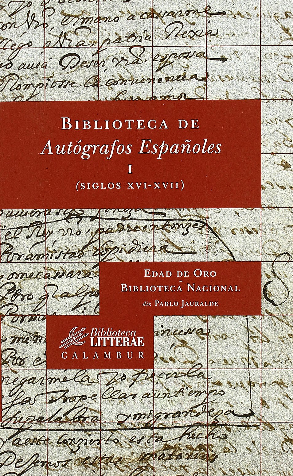 Biblioteca de autógrafos españoles I (siglos XVI-XVII) Social Sciences