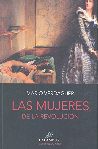 LAS MUJERES DE LA REVOLUCION book