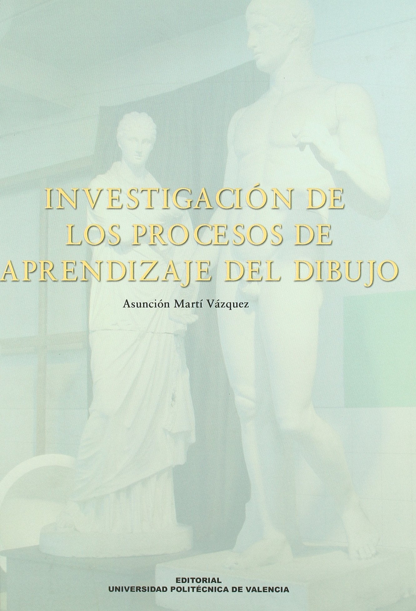 INVESTIGACIÓN DE LOS PROCESOS DE APRENDIZAJE DEL DIBUJO book