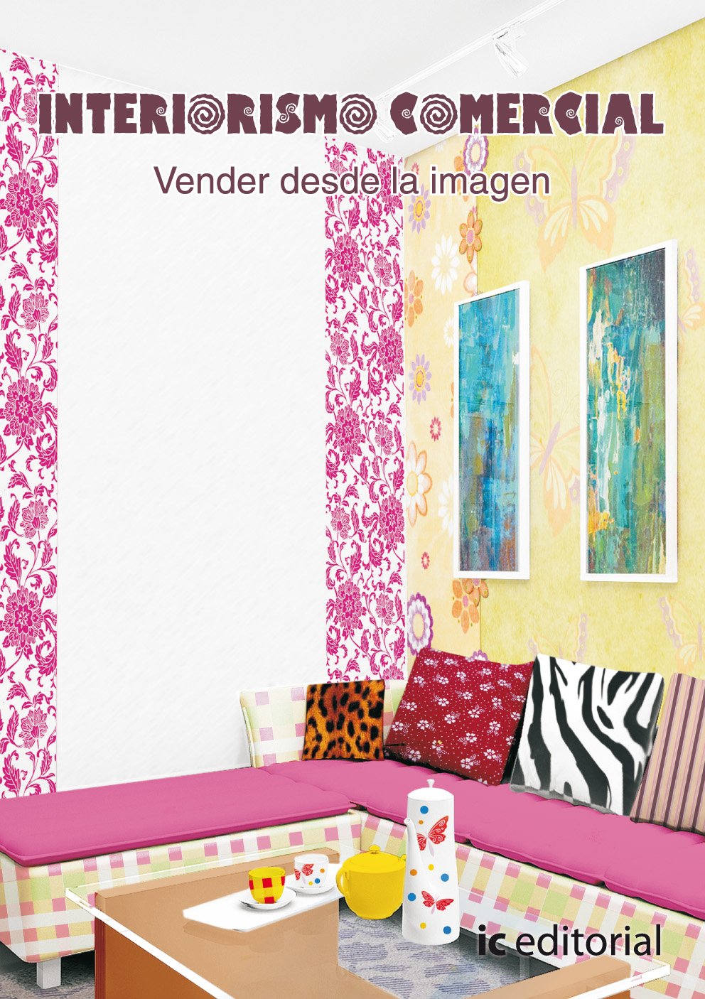 Interiorismo comercial. vender desde la imagen book