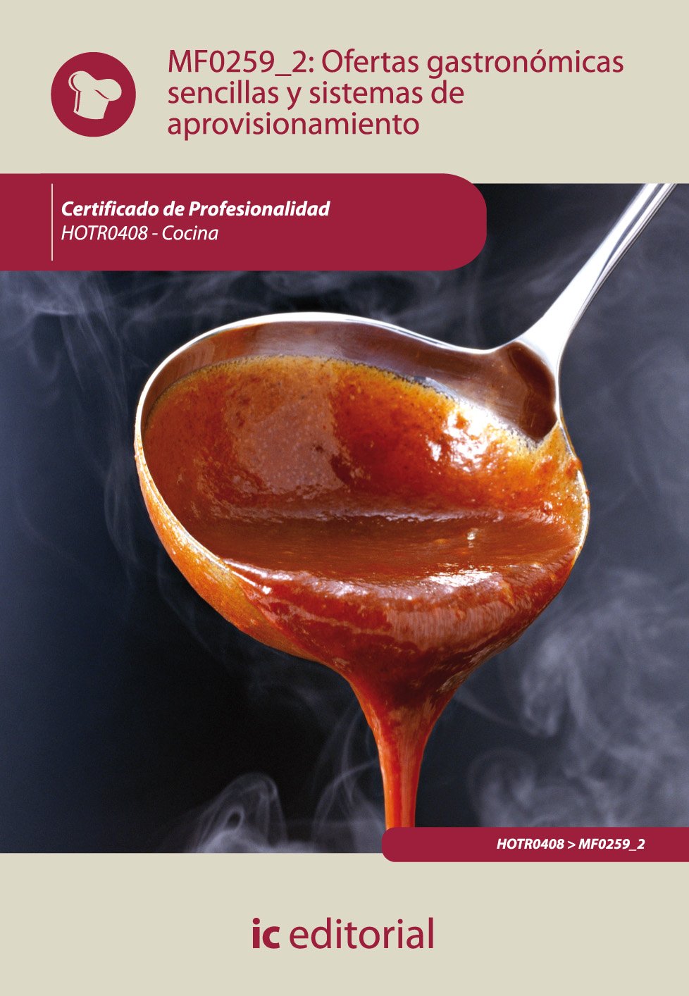 Ofertas gastronómicas sencillas y sistemas de aprovisionamiento. HOTR0408 - Cocina book