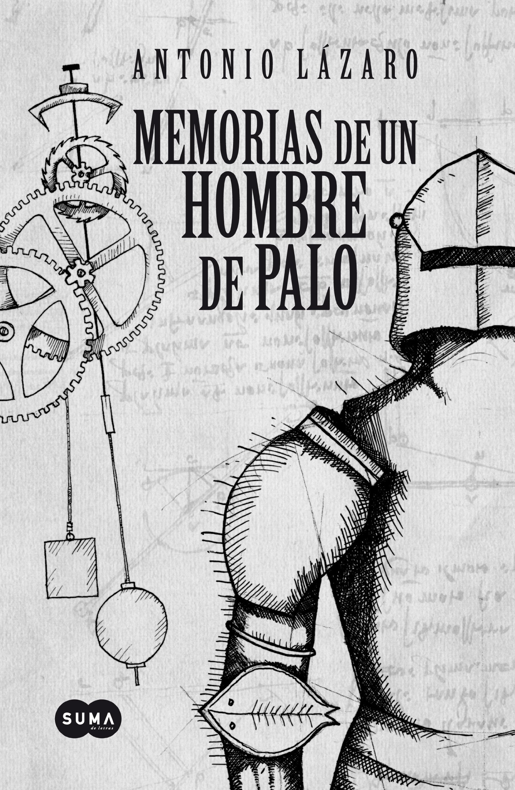 Memorias de un hombre de palo Historical Fiction