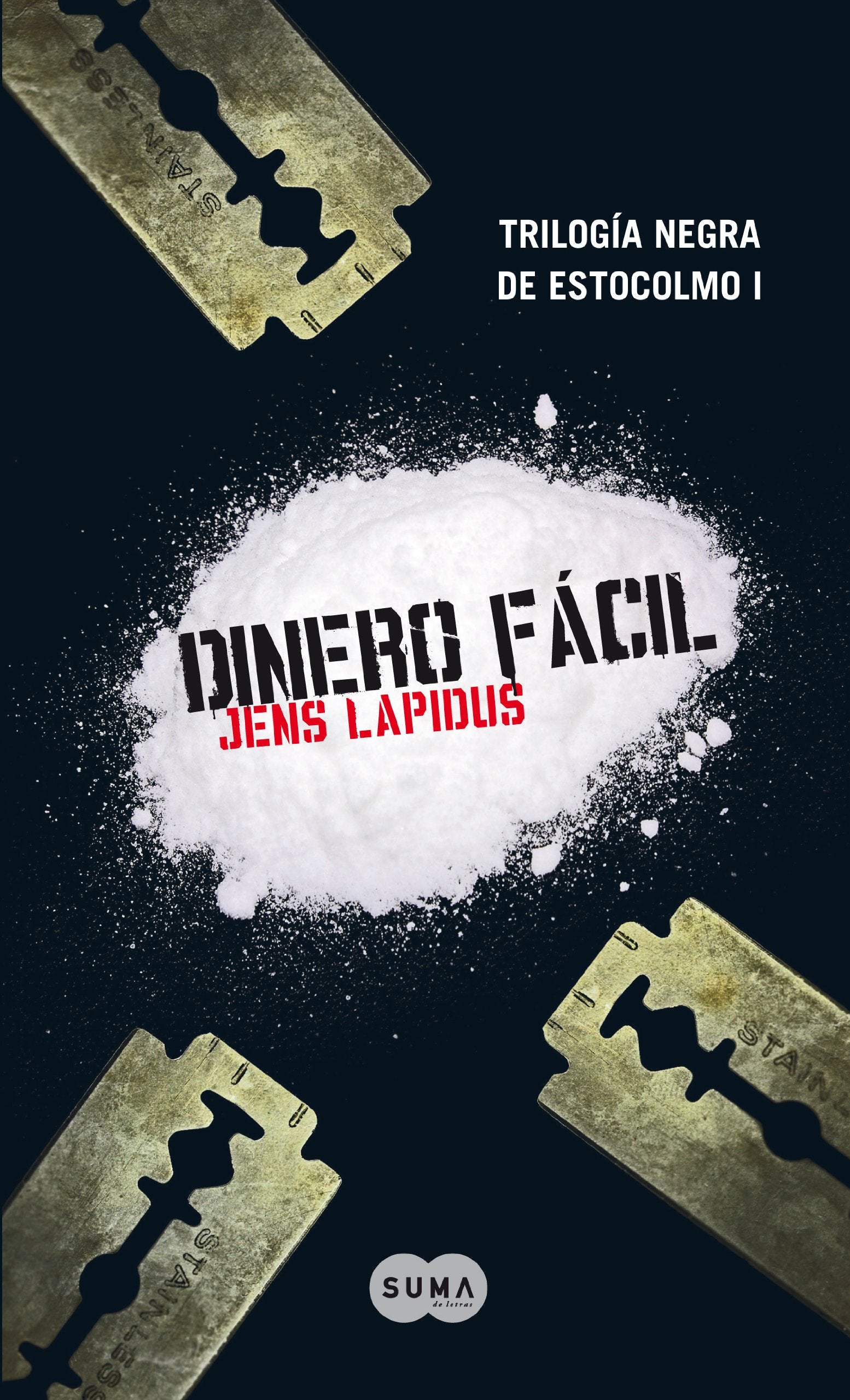 Dinero fácil (Trilogía negra de Estocolmo 1) book