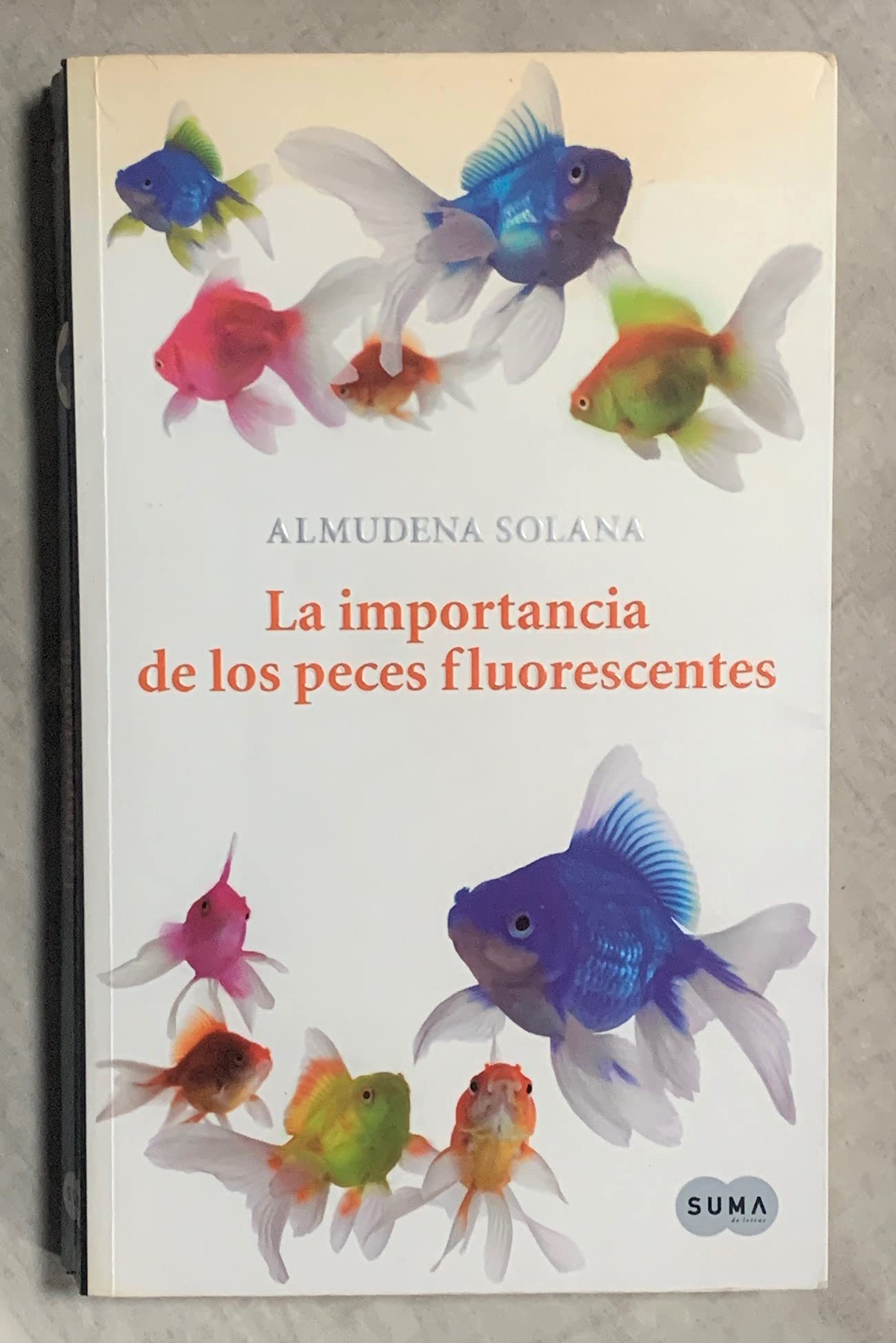 La importancia de los peces fluorescentes / The Importance of Fluorescent Fish book