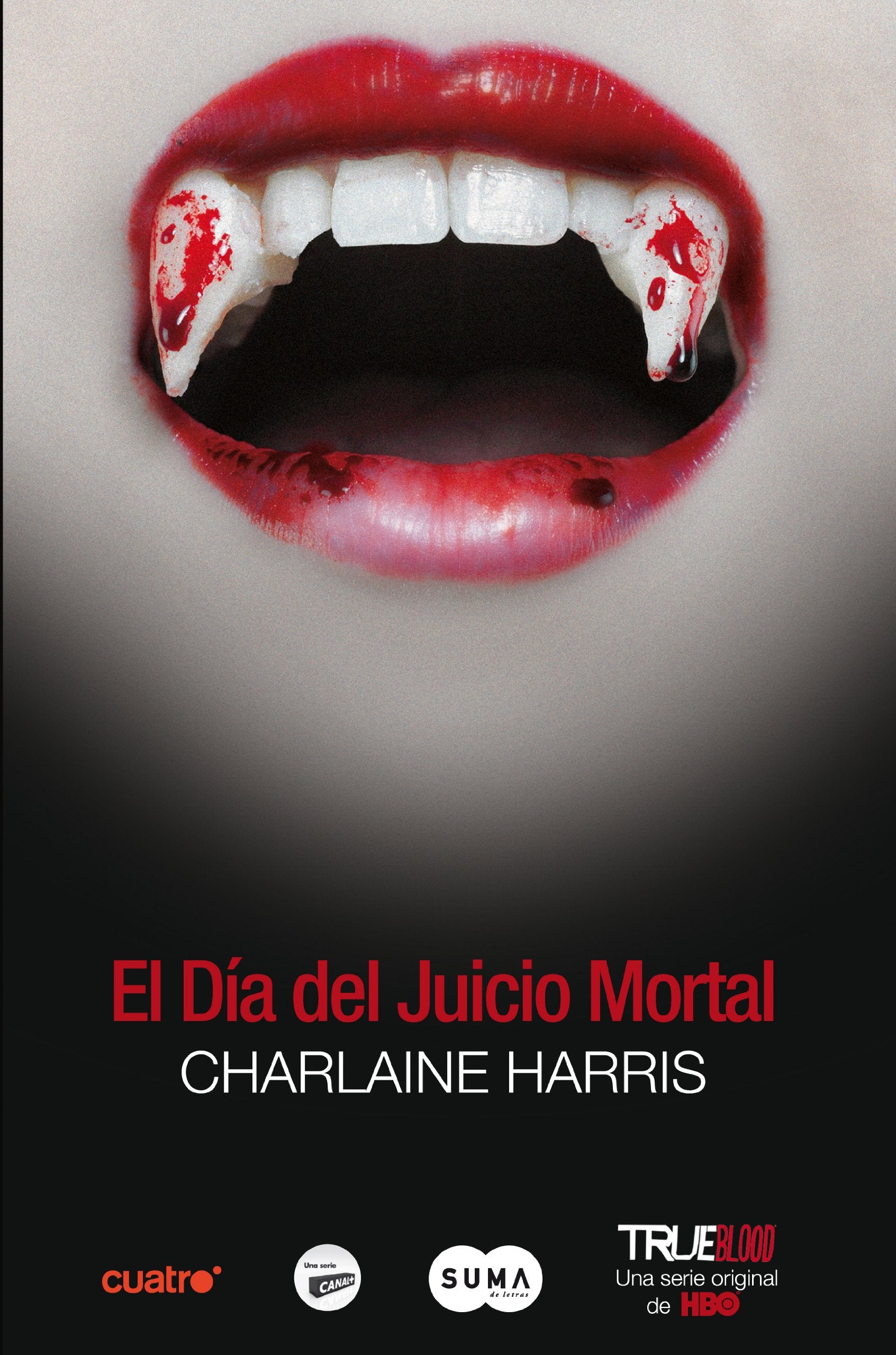 El Día del Juicio Mortal: La undécima entrega de los libros escritos por Charlaine Harris que han inspirad book
