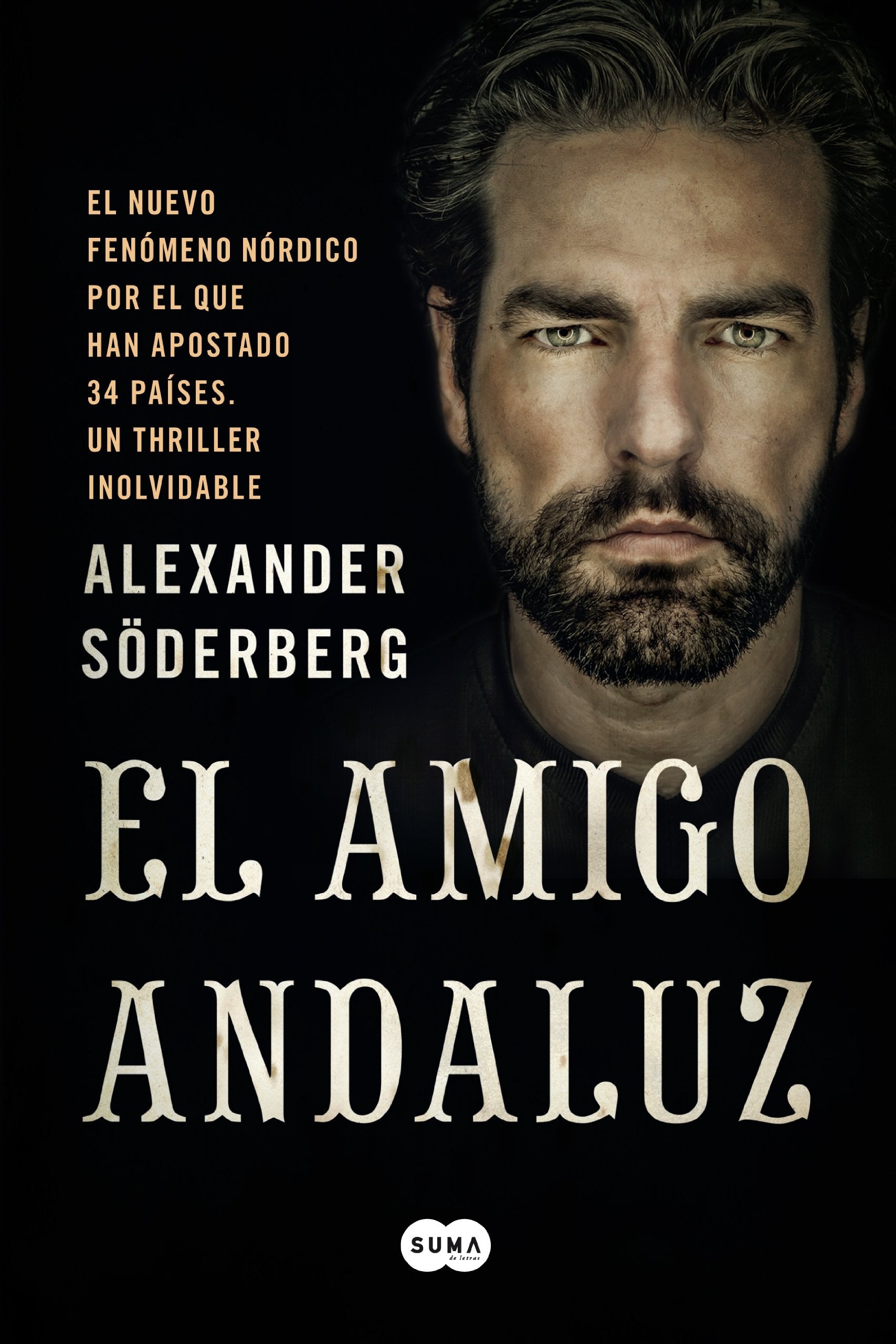 El amigo andaluz: Llega la novela negra en estado puro (SUMA) Contemporary literature