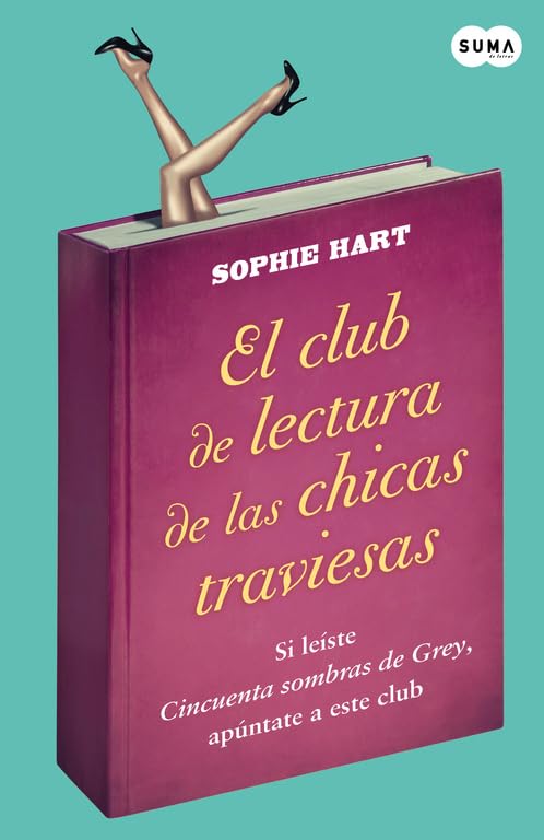 El club de las chicas traviesas: "Si leíste ""Cincuenta sombras de Grey"", apúntate a este club" book