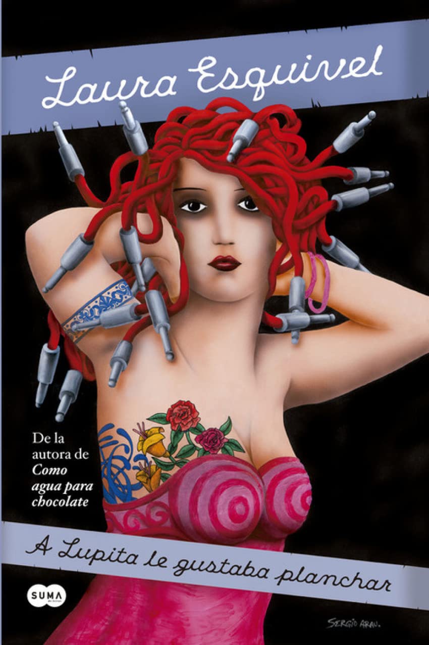 A Lupita le gustaba planchar (SUMA) Contemporary literature