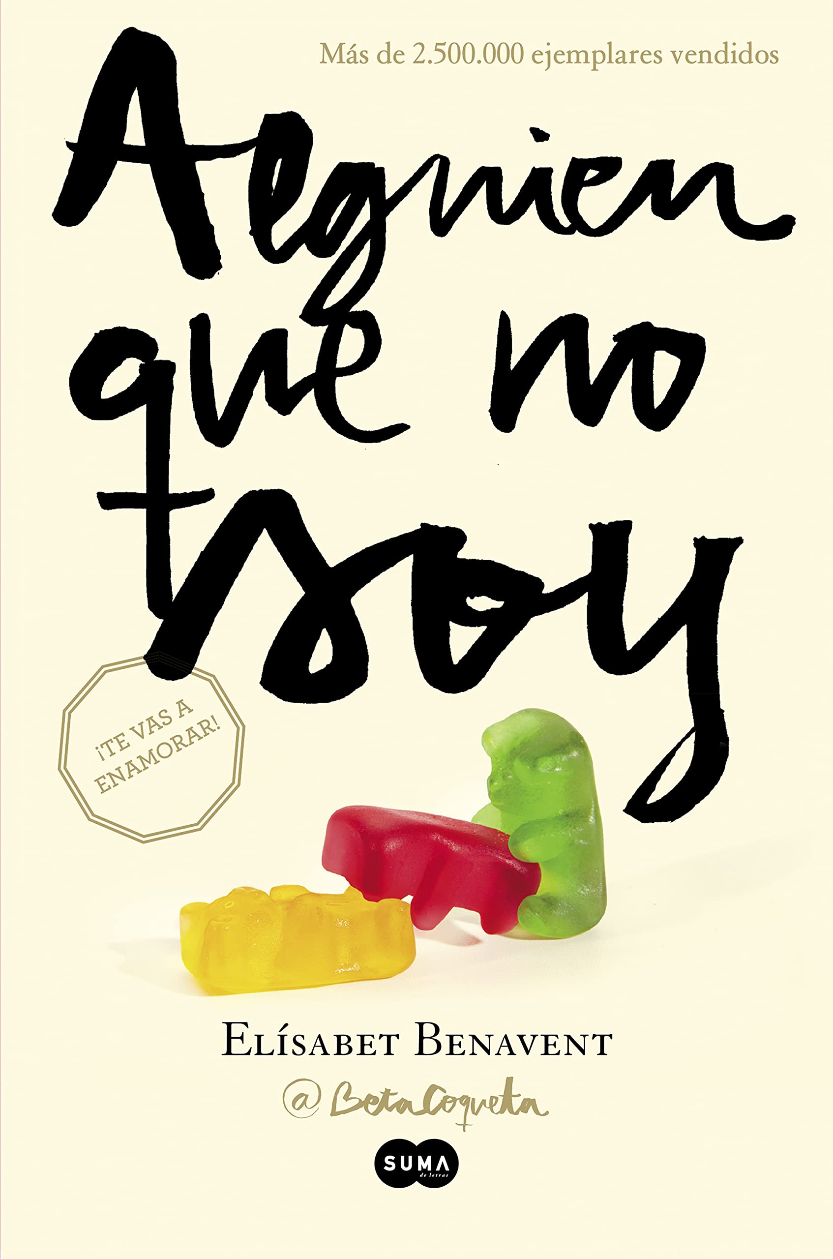 Alguien que no soy (SUMA, Band 1) Contemporary literature