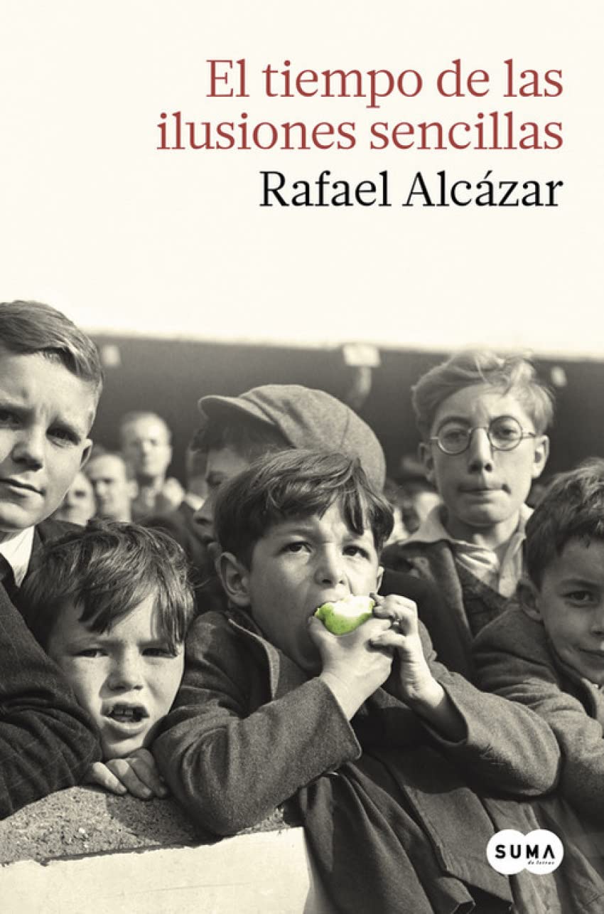 El tiempo de las ilusiones (SUMA) Contemporary literature