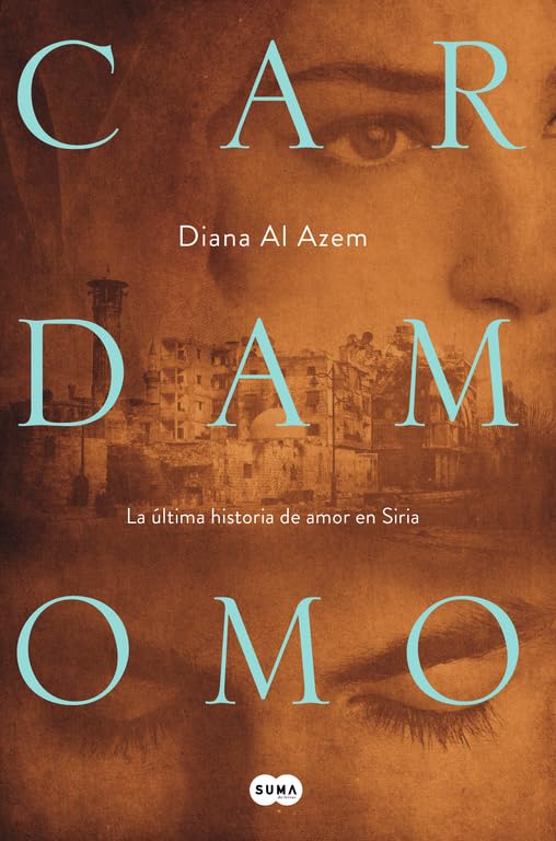 Cardamomo : la última historia de amor en Siria (Femenino singular) Contemporary literature