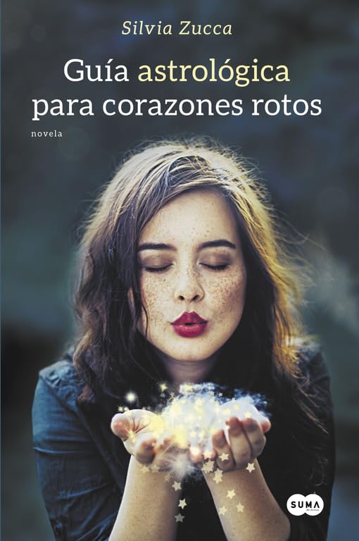 Guía astrológica para corazones rotos (SUMA) Contemporary literature