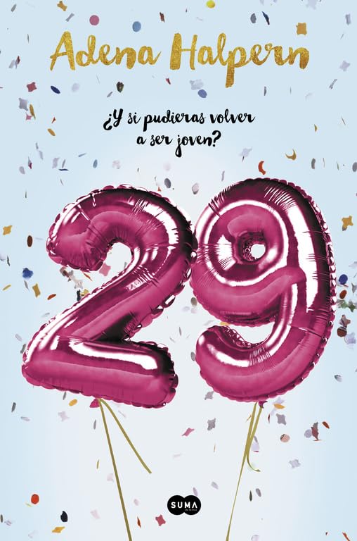 29: ¿Y si pudieras volver a ser joven? book