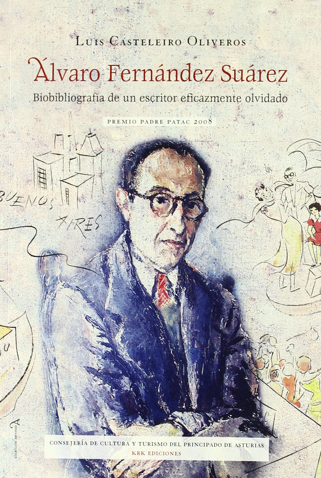 Alvaro Fernández Suárez : bibliografia de un escritor eficazmente olvidado book