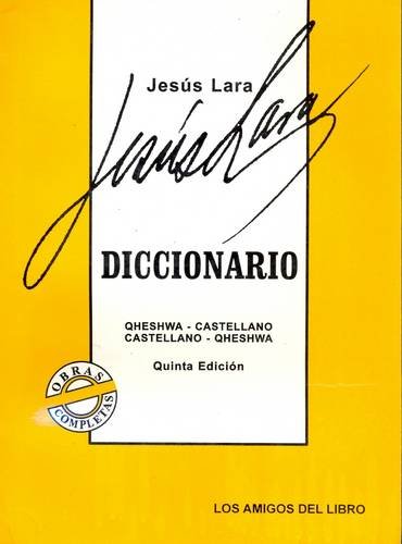 Diccionario Queeshwa-Castellano, Castellano-Queeshwa Foreign Languages ​​& Dictionaries