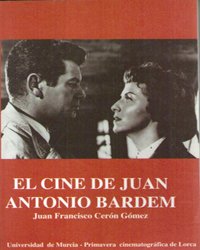 El Cine de Juan Antonio Bardem book