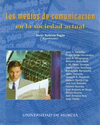 Los medios de comunicación en la sociedad actual Media & Communication