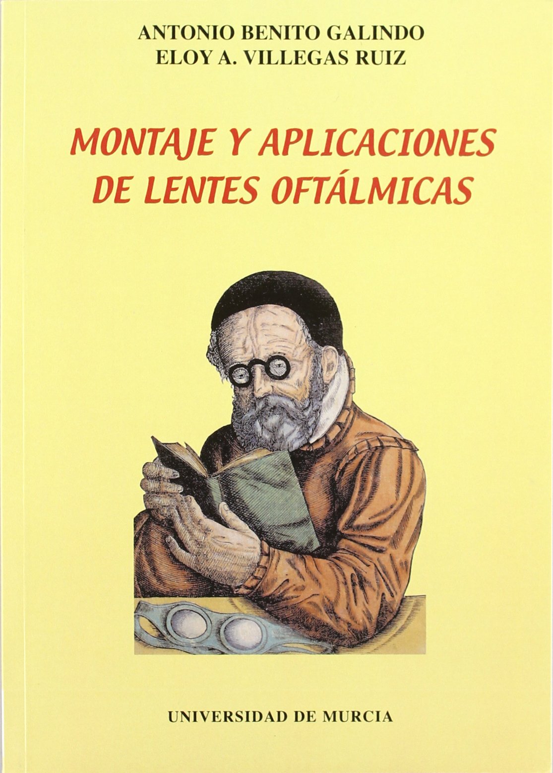 Montaje y aplicaciones de lentes oftálmicas Learning & Reference