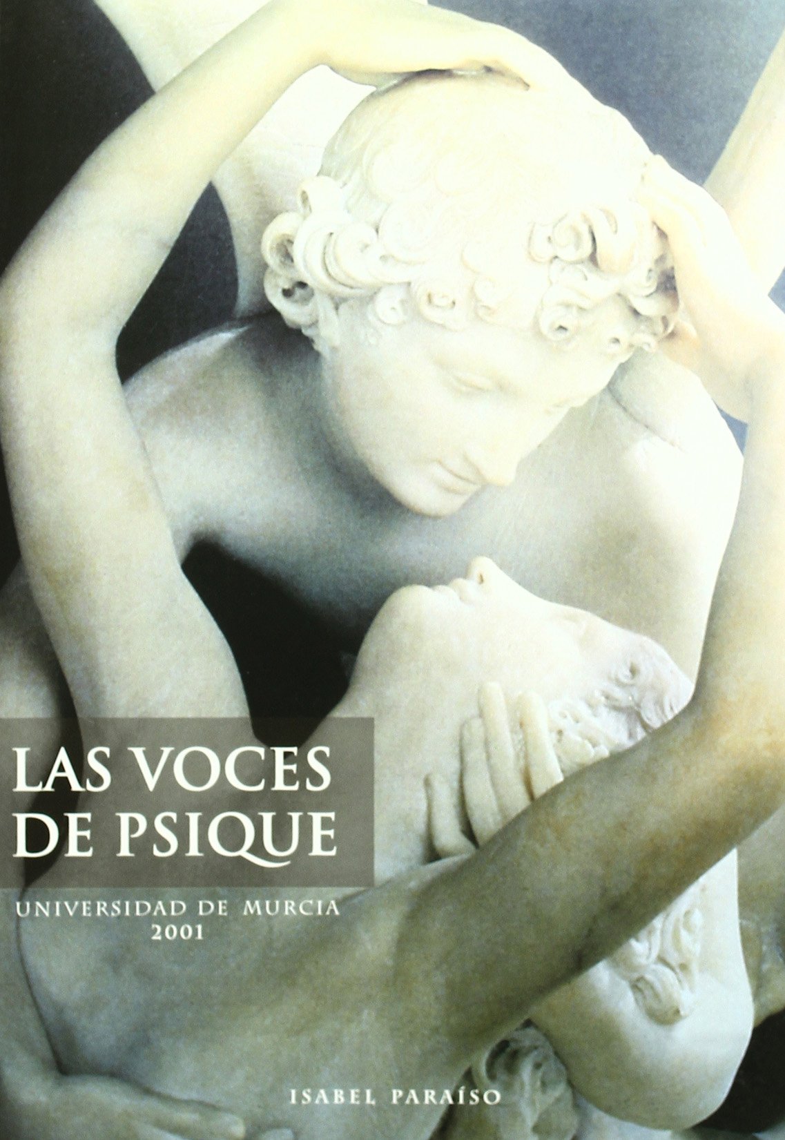 Las voces de Psique : estudios de teoría y crítica literaria Contemporary literature