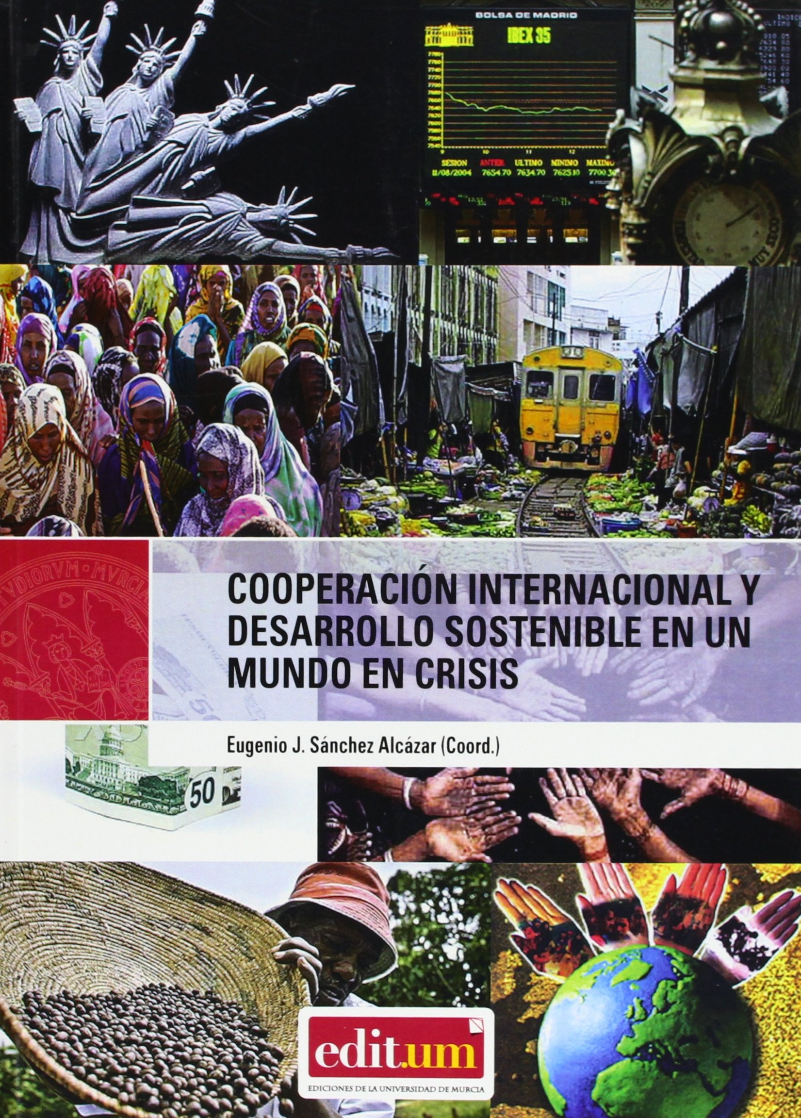 Cooperación internacional y desarrollo sostenible en un mund Learning & Reference
